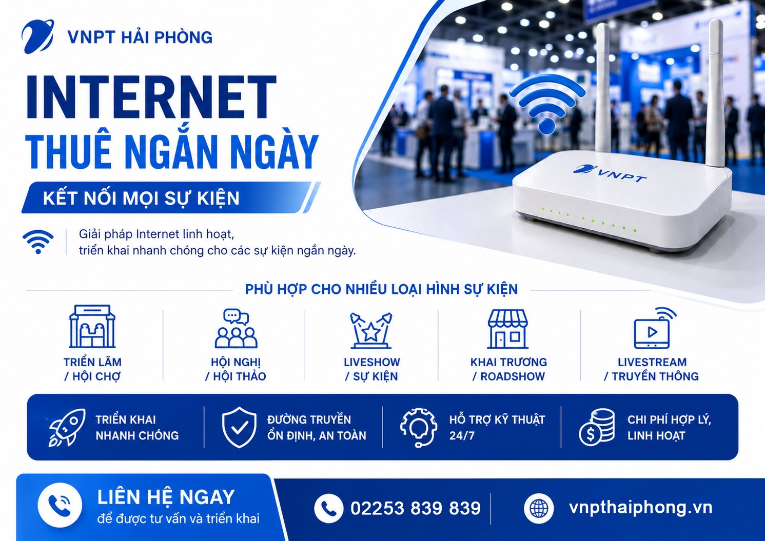 VNPT Hải Phòng cung cấp dịch vụ Internet thuê ngắn ngày cho sự kiện, hội nghị, triển lãm