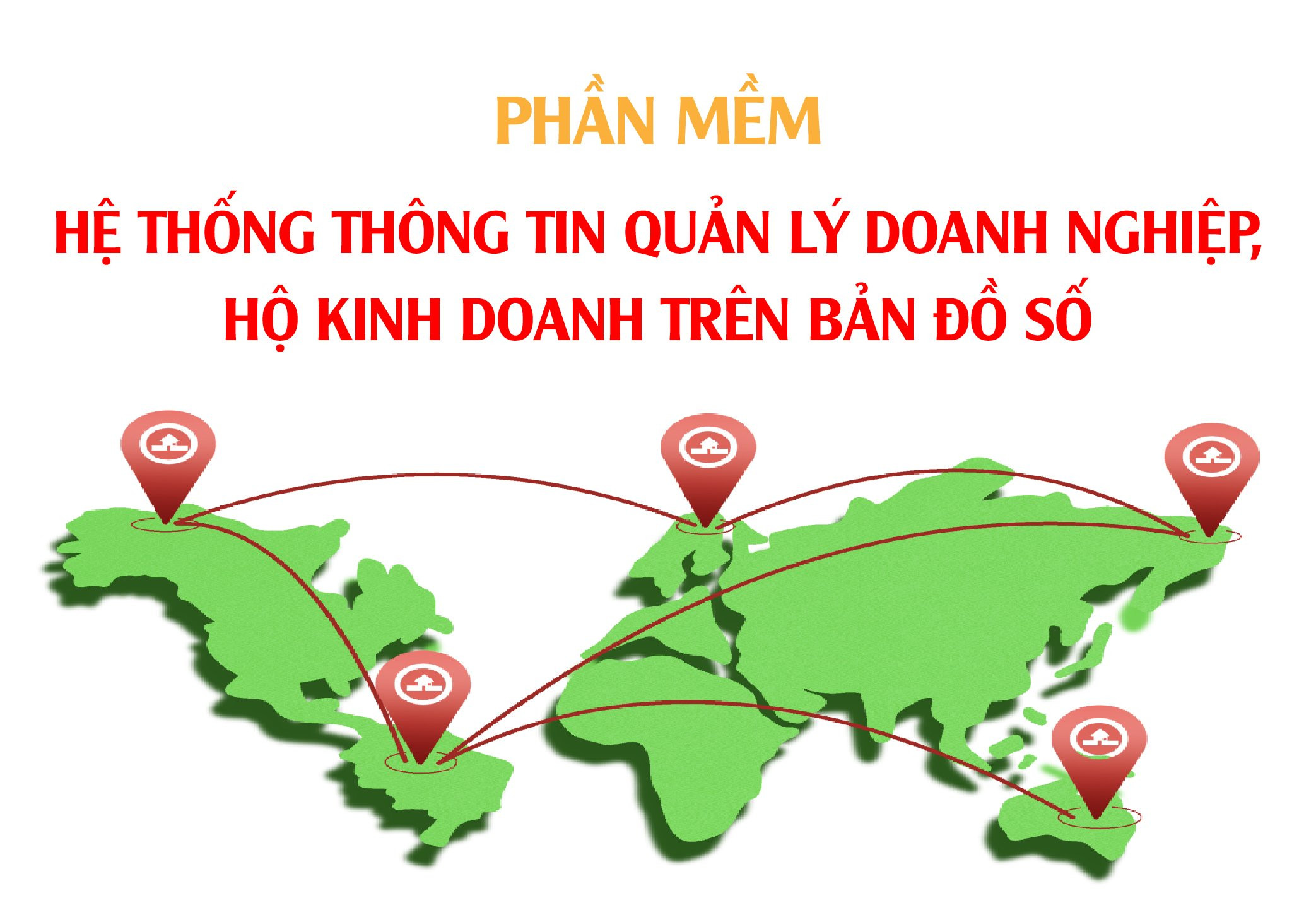 Hệ thống thông tin quản lý doanh nghiệp, hộ kinh doanh trên bản đồ số