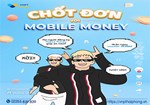 Mở Mobile Money - Nhận quà như ý